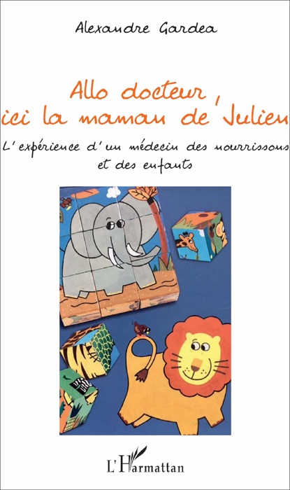 Allo docteur, ici la maman de Julien