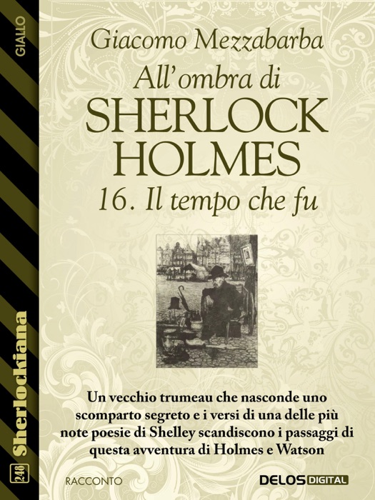 All'ombra di Sherlock Holmes - 16. Il tempo che fu