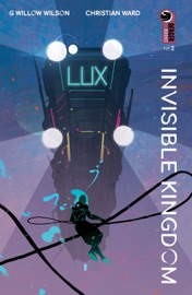 Invisible Kingdom #2 - G. Willow Wilson, Christian Ward & Karen Berger by  G. Willow Wilson, Christian Ward & Karen Berger PDF Download