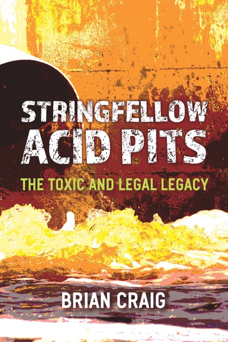 Stringfellow Acid Pits