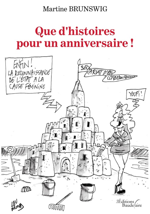 Que d'histoires pour un anniversaire !
