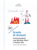 Scuola di demoni - Carlo Mazza Galanti, Walter Siti & Michele Mari