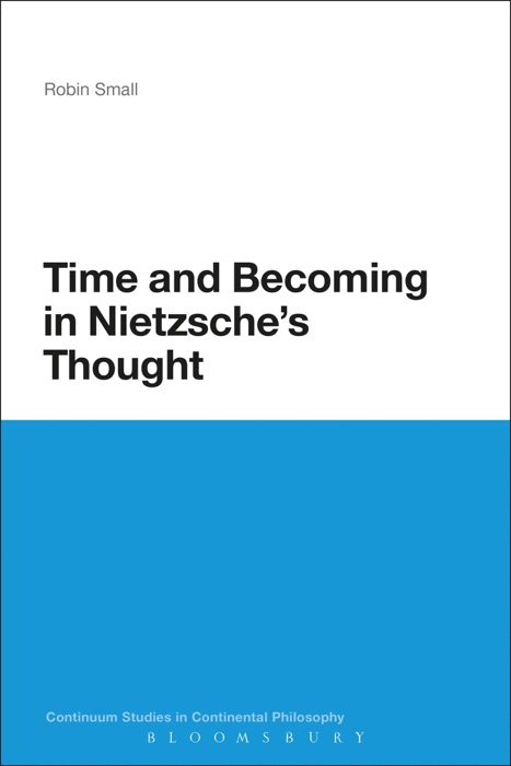 Time and Becoming in Nietzsche's Thought