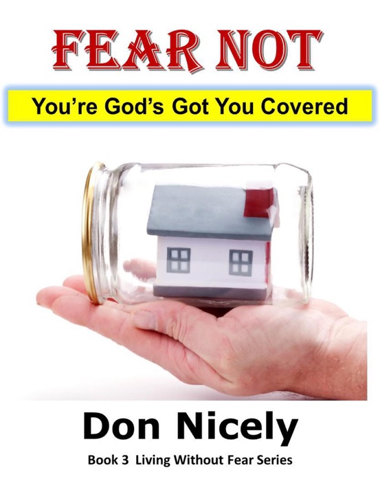 Fear Not You're God's Got You Covered