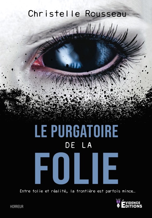 Le purgatoire de la folie