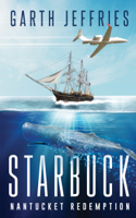 Garth Jeffries - Starbuck, Nantucket Redemption artwork