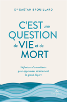 Gaétan Brouillard - C'est une question de vie et de mort artwork