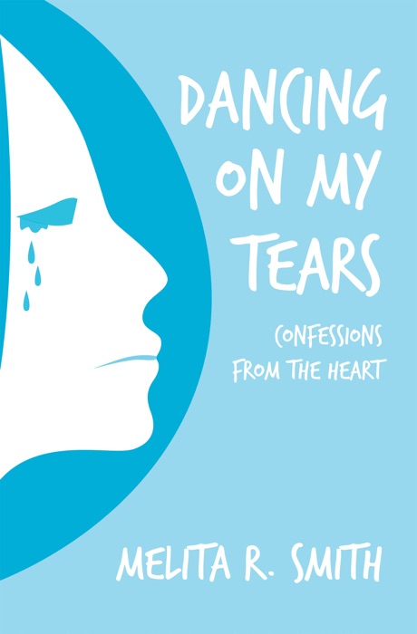 Dancing on My Tears