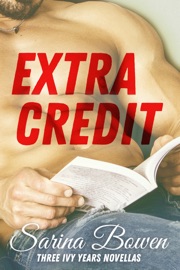 Extra Credit - Sarina Bowen by  Sarina Bowen PDF Download