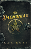 The Daemoniac (A Gaslamp Gothic Victorian Paranormal Mystery) - Kat Ross