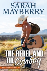 The Rebel and the Cowboy - Sarah Mayberry by  Sarah Mayberry PDF Download
