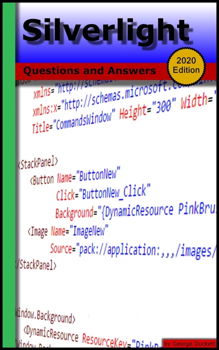 Silverlight: Questions and Answers (2020 Edition)