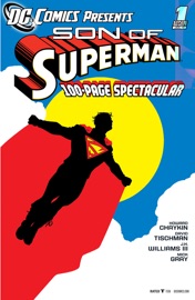 DC Comics Presents: Son of Superman (2011-) #1 - Howard Chaykin, David Tischman & J.H. Williams III by  Howard Chaykin, David Tischman & J.H. Williams III PDF Download