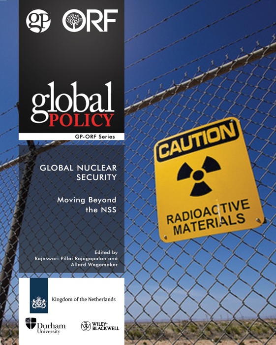 Global Nuclear Security: Moving Beyond the NSS