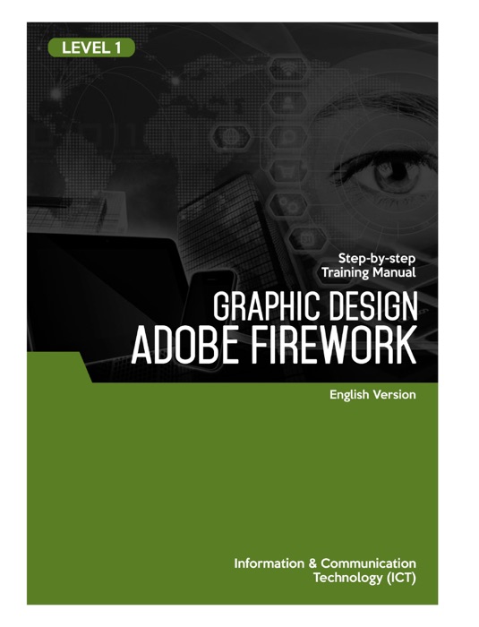 Graphic Design (Adobe Fireworks CS6) Level 1