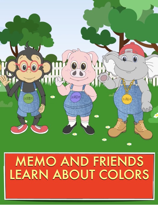 MEMO AND FRIENDS LEARN ABOUT COLORS