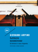 Lettere scontrose - Giovanni Arpino