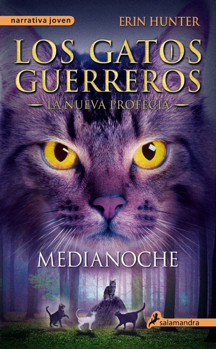 Medianoche (Los Gatos Guerreros  La Nueva Profecía 1)
