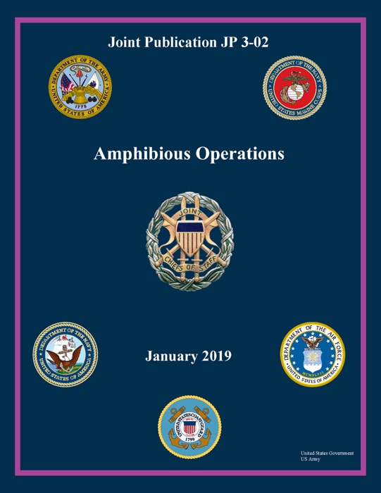 Joint Publication JP 3-02 Amphibious Operations January 2019