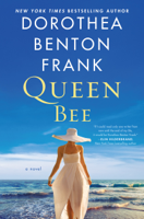 Dorothea Benton Frank - Queen Bee artwork
