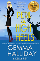 Gemma Halliday & Kelly Rey - Peril in High Heels artwork