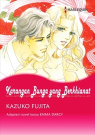 Karangan Bunga yang Berkhianat - Kazuko Fujita & Emma Darcy by  Kazuko Fujita & Emma Darcy PDF Download