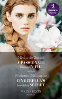 Michelle Smart & Melanie Milburne - A Passionate Reunion In Fiji / Cinderella's Scandalous Secret artwork