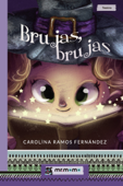 Brujas, brujas - Carolina Ramos Fernández