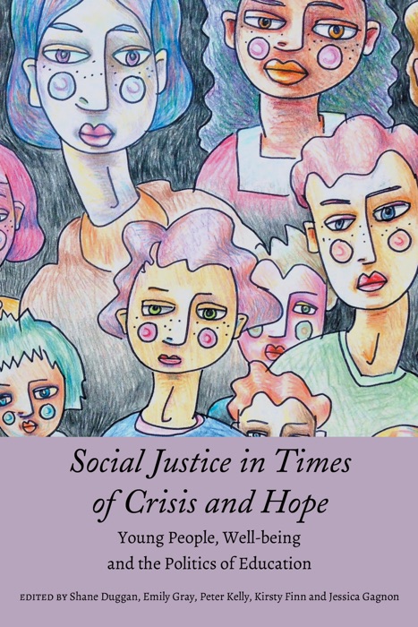 Social Justice in Times of Crisis and Hope