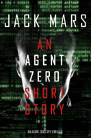 Jack Mars - An Agent Zero Short Story artwork