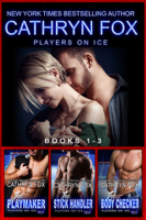 Cathryn Fox - Players on Ice (Books 1-3) artwork