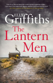 The Lantern Men - Elly Griffiths