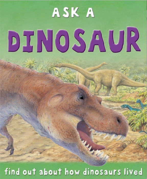 Ask A Dinosaur