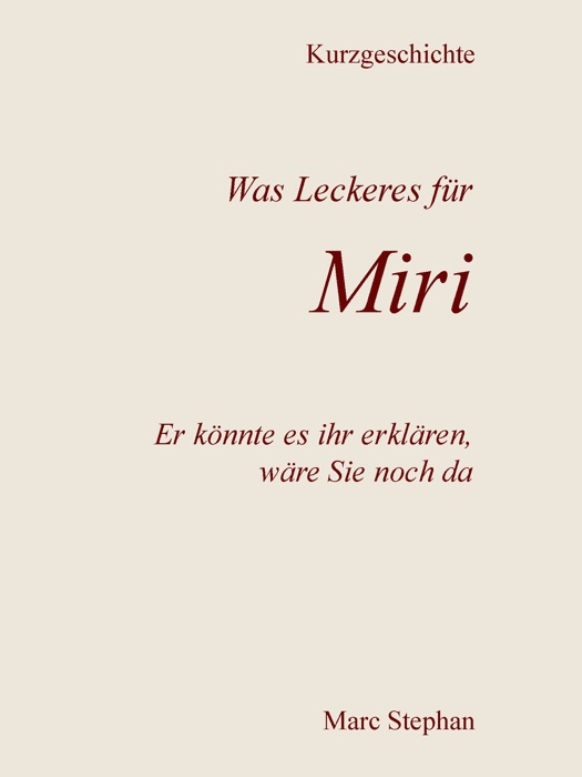 Was Leckeres für Miri