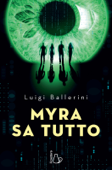 Myra sa tutto - Luigi Ballerini