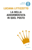 La bella addormentata in quel posto - Luciana Littizzetto