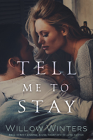 Willow Winters - Tell Me to Stay artwork