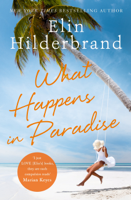 Elin Hilderbrand - What Happens in Paradise artwork