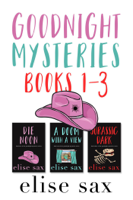 Elise Sax - Goodnight Mysteries: Books 1 - 3 artwork