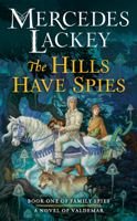 Mercedes Lackey - The Hills Have Spies artwork