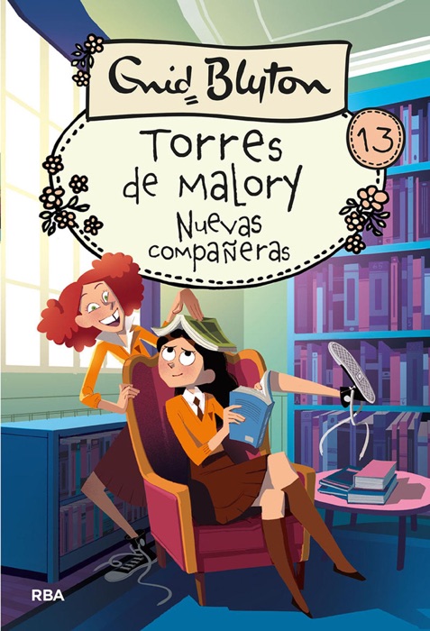 Torres de Malory#13. Nuevas compañeras