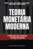 Fabiano A. S. Dalto, Enzo M. Gerioni, Julia A. Ozzimolo, David Deccache, Daniel N. Conceição, Editora Nova Civilização & Remo Bastos - Teoria monetária moderna artwork