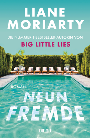 Neun Fremde - Liane Moriarty