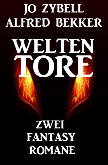 Zwei Fantasy-Romane: Weltentore