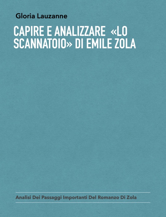 Capire e analizzare  «Lo Scannatoio» di Emile Zola