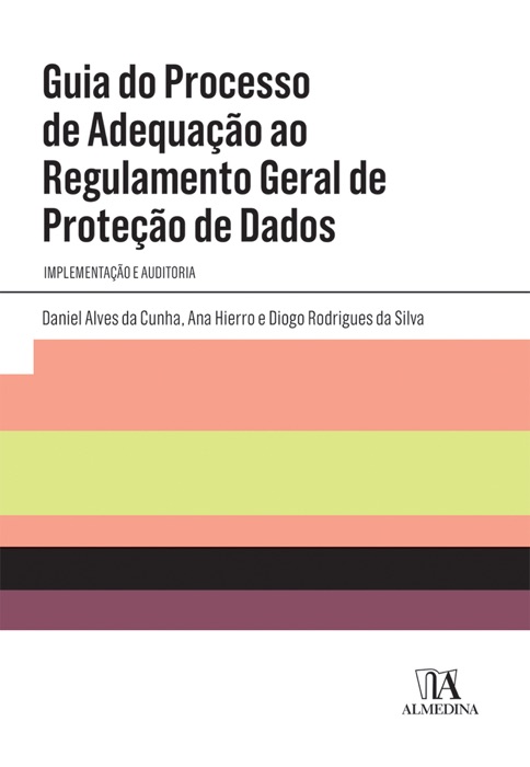 Guia do Processo de Adequação ao Regulamento Geral de Proteção de Dados