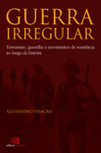 Guerra Irregular - Alessandro Visacro