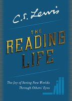 C. S. Lewis - The Reading Life artwork