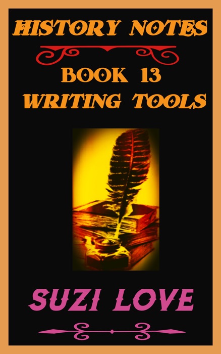 Writing Tools History Notes Book 13