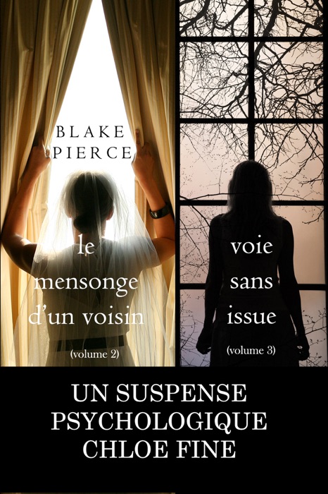 Offre groupée Suspense psychologique Chloé Fine : Le mensonge d’un voisin (volume 2) et Voie sans issue (volume 3)